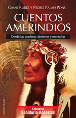 Cuentos amerindios : desde las praderas, desiertos y montañas