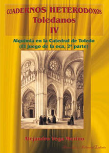 Alquimia en la Catedral de Toledo, II : el juego de la oca