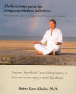 Meditaciones para los comportamientos adictivos