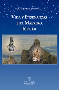 Vida y enseñanzas del Maestro Júpiter