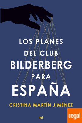 Los planes del Club Bilderberg para España