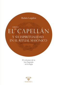 El oficio de Capellán y su espiritualidad en el ritual masónico