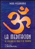 Meditacion De Acuerdo Al Yoga Y Al Vedanta