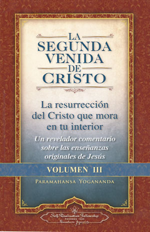 La Segunda Venida de Cristo III: La resurreción del Cristo que mora en tu interior.