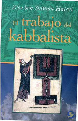 EL trabajo del Kabbalista