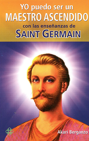 Yo Puedo ser un Maestro Ascendido con las enseñanzas de Saint Germain