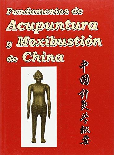 Fundamentos de acupuntura y moxibustión de China