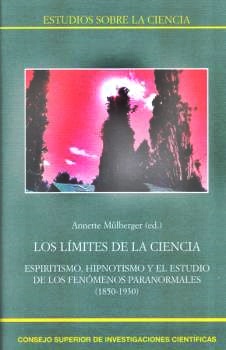 Los límites de la ciencia : espiritismo, hipnotismo y el estudio de los fenómenos paranormales, 1850