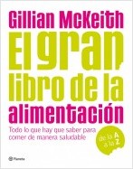 El gran libro de la alimentación : todo lo que hay que saber para comer de manera saludable