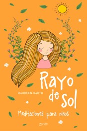 Rayo de sol : meditaciones para niños