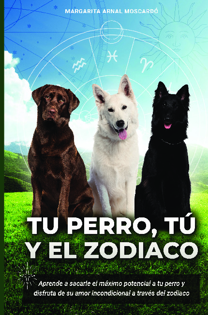 Tu perro, tú y el zodiaco