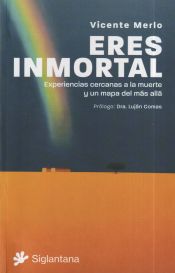 Eres inmortal