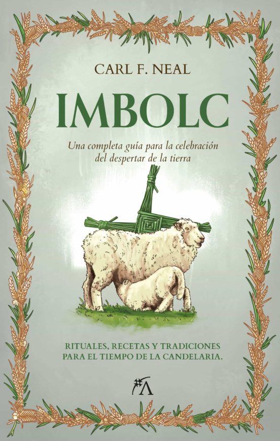 Imbolc : Una completa guía para la celebración del despertar de la tierra