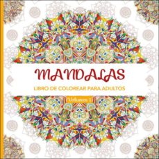 Mandalas : Libro de colorear para adultos . Vol. I