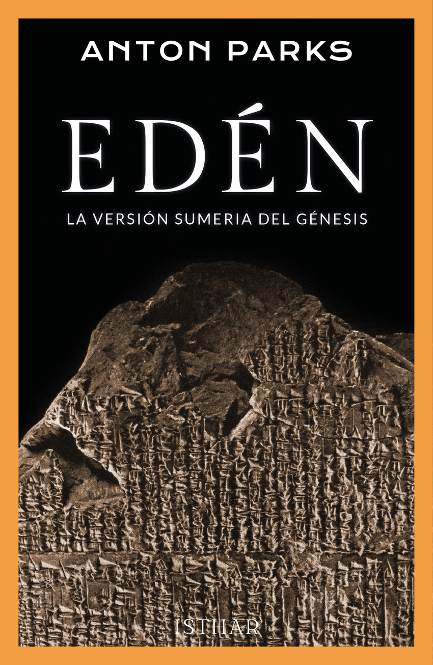 Edén : la versión sumeria del génesis