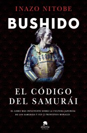 Bushido : El código del Samurai