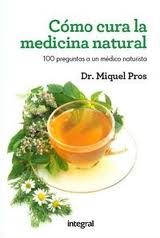 Cómo cura la medicina natural