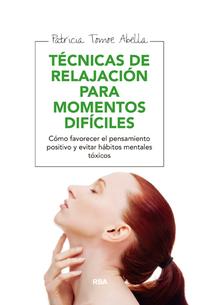 Técnicas de relajación para momentos difíciles