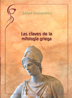 Las claves de la mitología griega : cosmogénesis e individuación