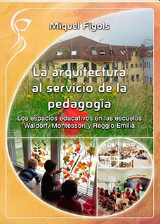 La Arquitectura al servicio de la Pedagogía