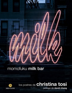 Momofuku Milk Bar : los postres de Christina Tosi