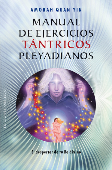 Manual de ejercicios tántricos pleyadianos