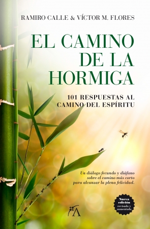 El camino de la hormiga : 101 respuestas al camino del espíritu