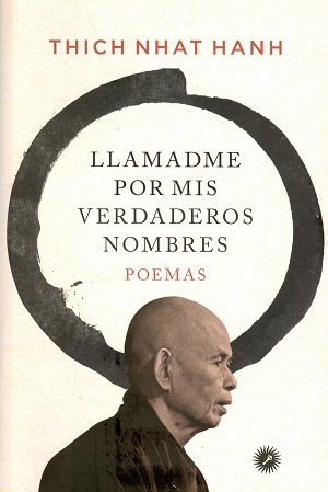 Llamadme por mis verdaderos nombres : poemas