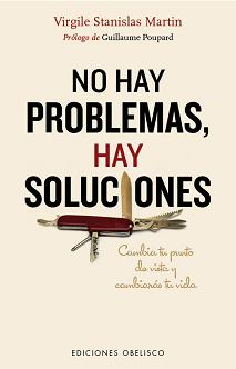 No hay problemas, hay soluciones