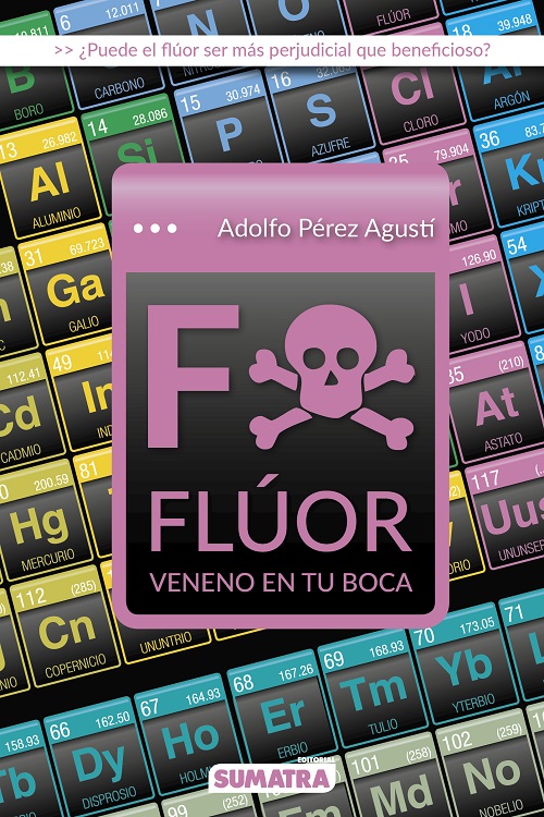 Fluor , veneno en tu boca