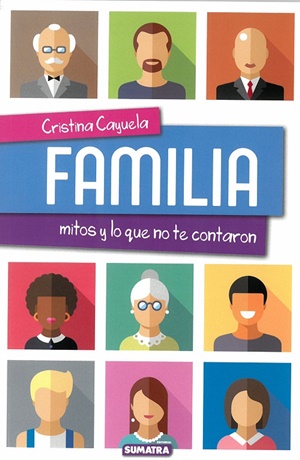 Familia , mitos que no te contaron