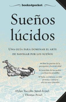 Sueños lúcidos : guía de campo para dominar el arte de navegar por los sueños