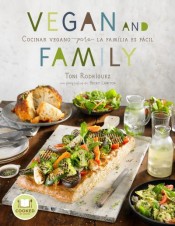 Vegan and family. Cocinar vegano para la familia es fácil