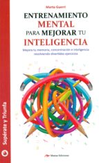 Entrenamiento mental para mejorar tu inteligencia