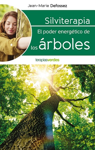 Silviterapia : el poder energético de los árboles