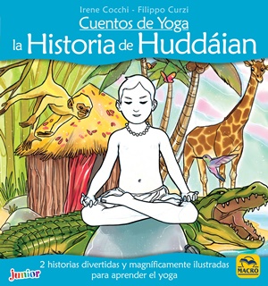 Cuentos de yoga : la historia de Huddáian