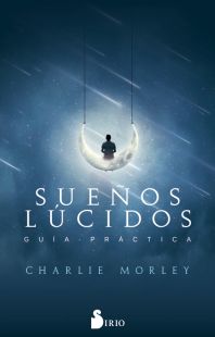 Sueños Lúcidos : guía práctica