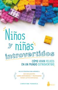 Niños y niñas introvertidos : cómo vivir felices en un mundo extrovertido