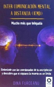 Inter comunicación mental a distancia ( ICMD )