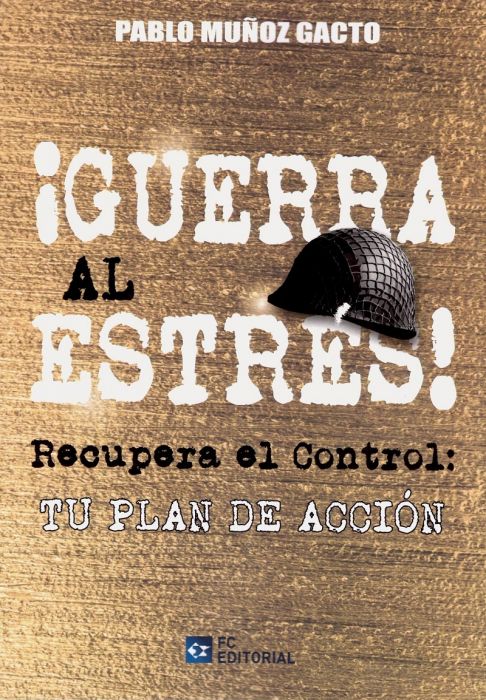 ¡Guerra al estrés! Recupera el control