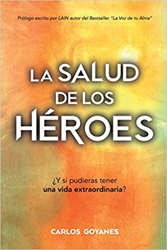 La salud de los héroes