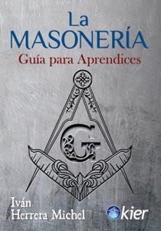 La masonería: guía para aprendices.
