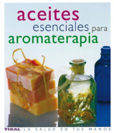 Aceites esenciales para aromaterapia