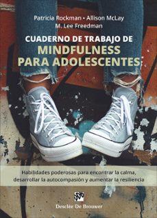 Cuaderno de trabajo de mindfulness para adolestentes