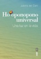 Ho' oponopono universal : una luz en la vida