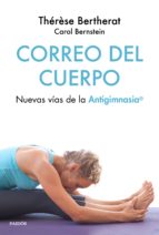 El Correo del cuerpo : nuevas vías de la antigimnasia