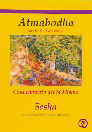 Atmabodha de Sri Sankaracharya : conocimiento del sí mismo