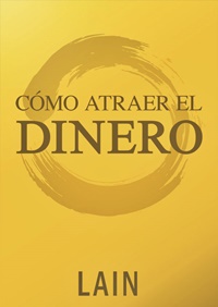 Cómo atraer el dinero