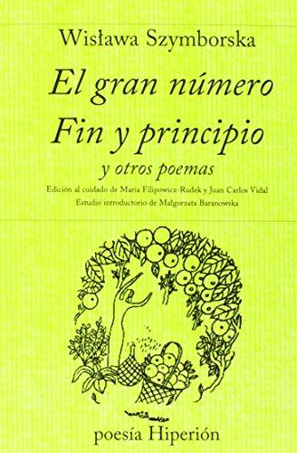 El gran número ; Fin y principio y otros poemas