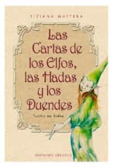 Las cartas de los elfos, las hadas y los duendes: los 55 dones del mundo de luz